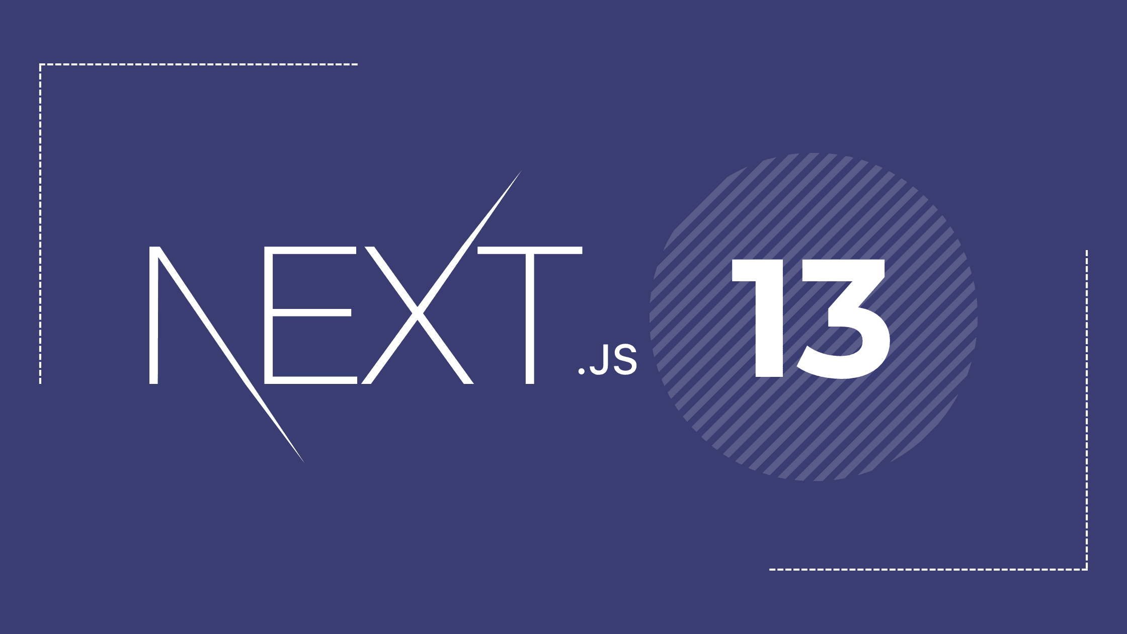 What's New in Next.js 13