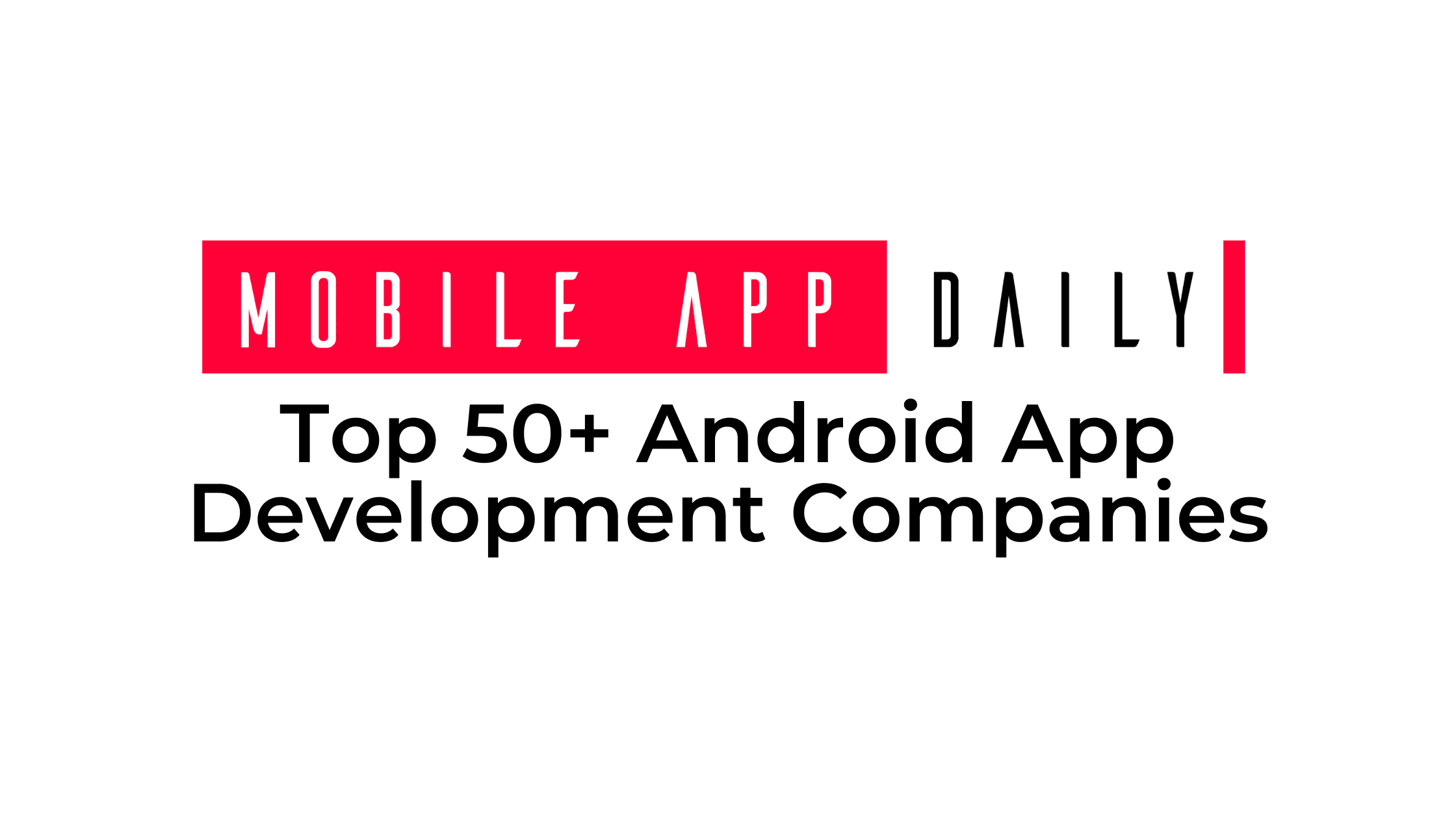 Android App Development Company