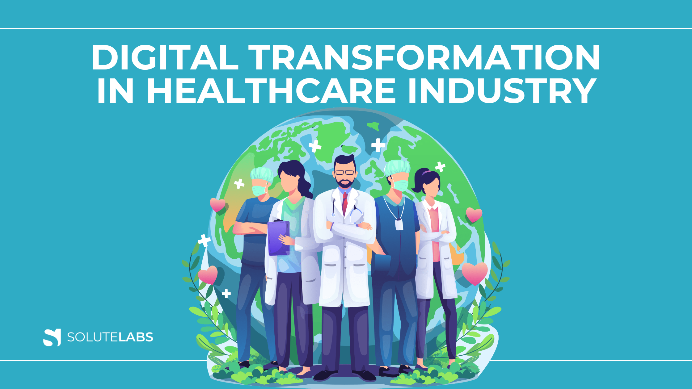 Digital Transformation in Healthcare
