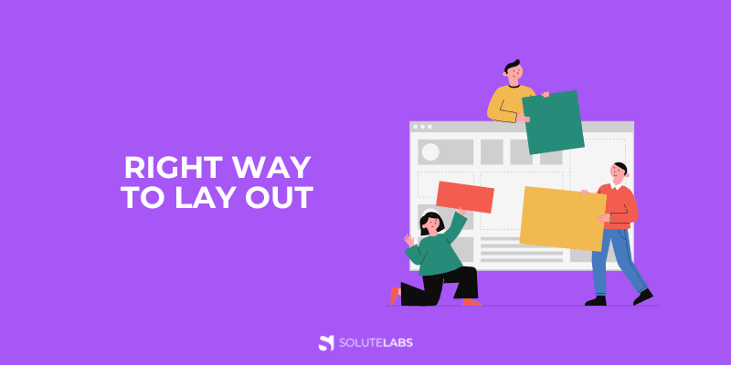 Know the Right Way to Lay Out your Page